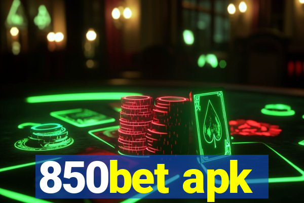 850bet apk